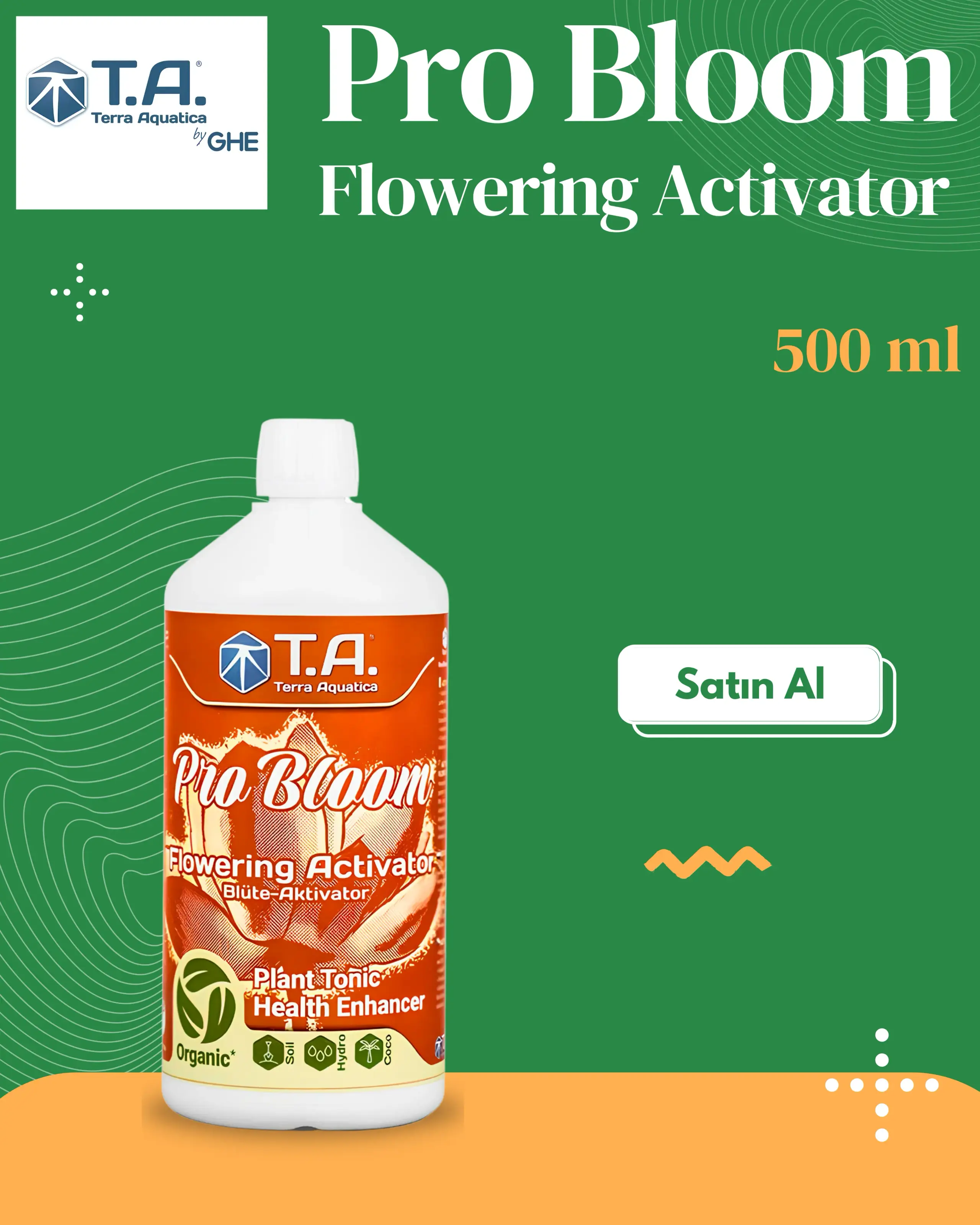 T.A (GHE) - Pro Bloom 500 mL
